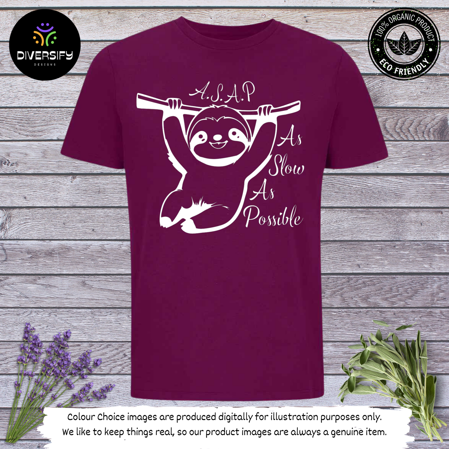 Sloth T-Shirt- As Slow As Possible!