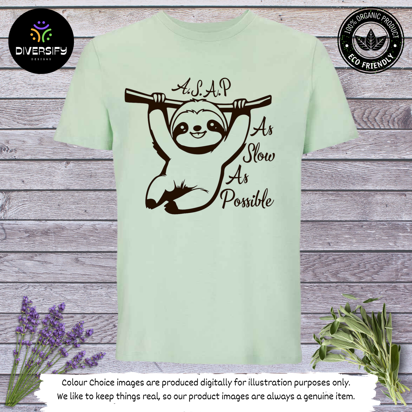 Sloth T-Shirt- As Slow As Possible!