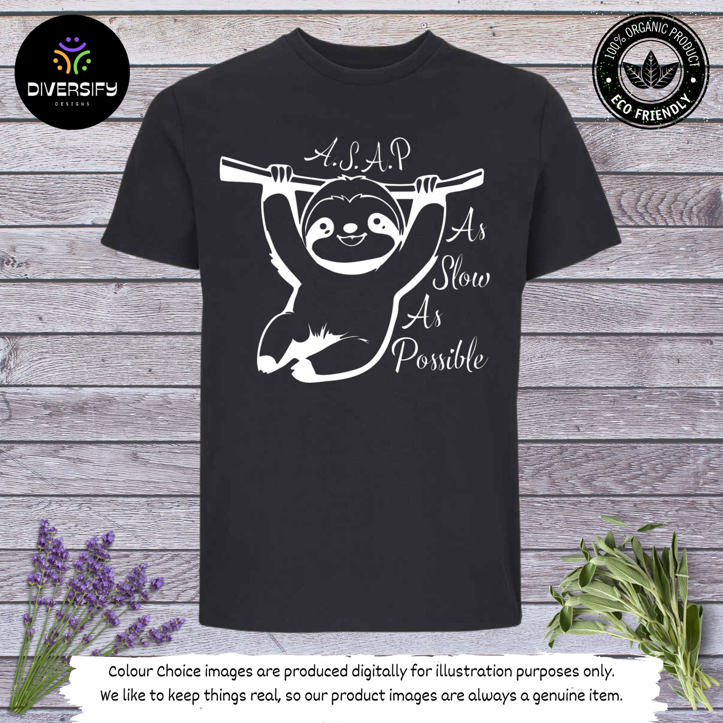 Sloth T-Shirt- As Slow As Possible!