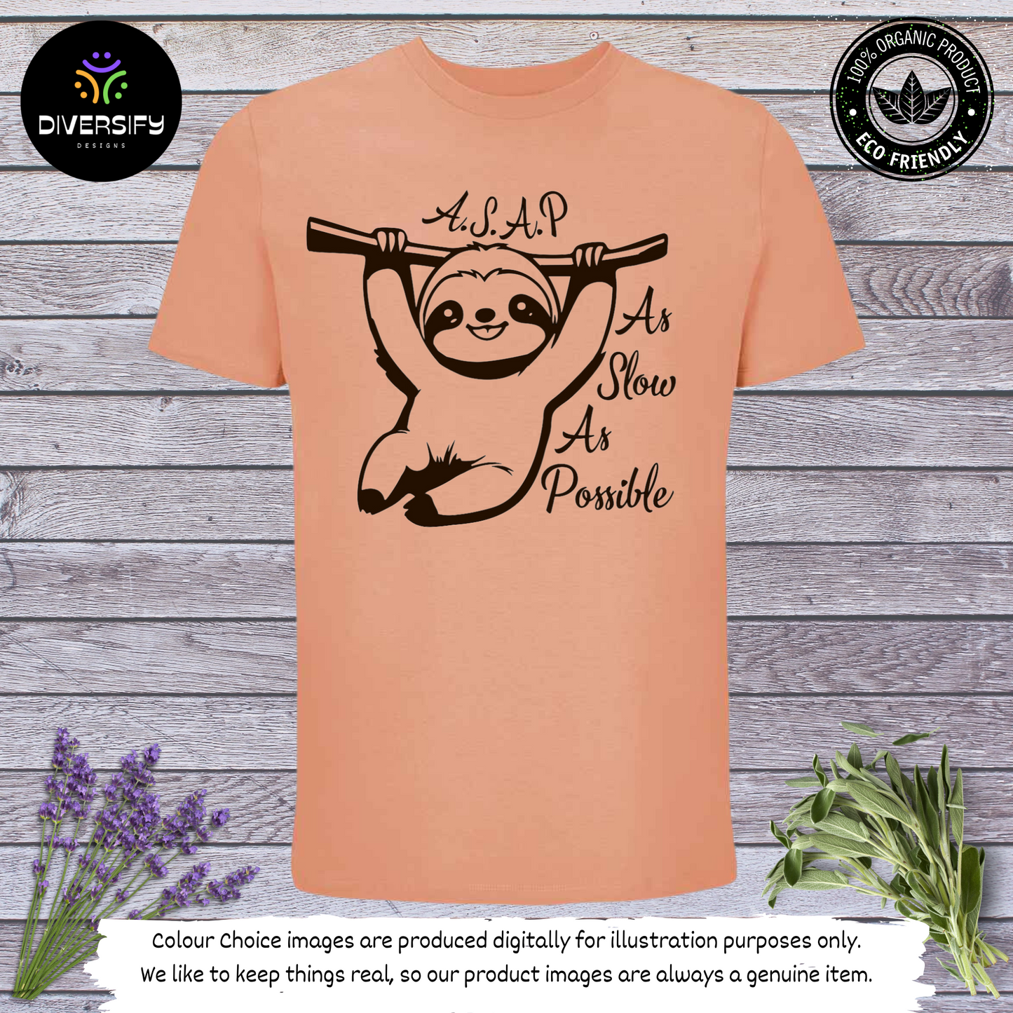 Sloth T-Shirt- As Slow As Possible!