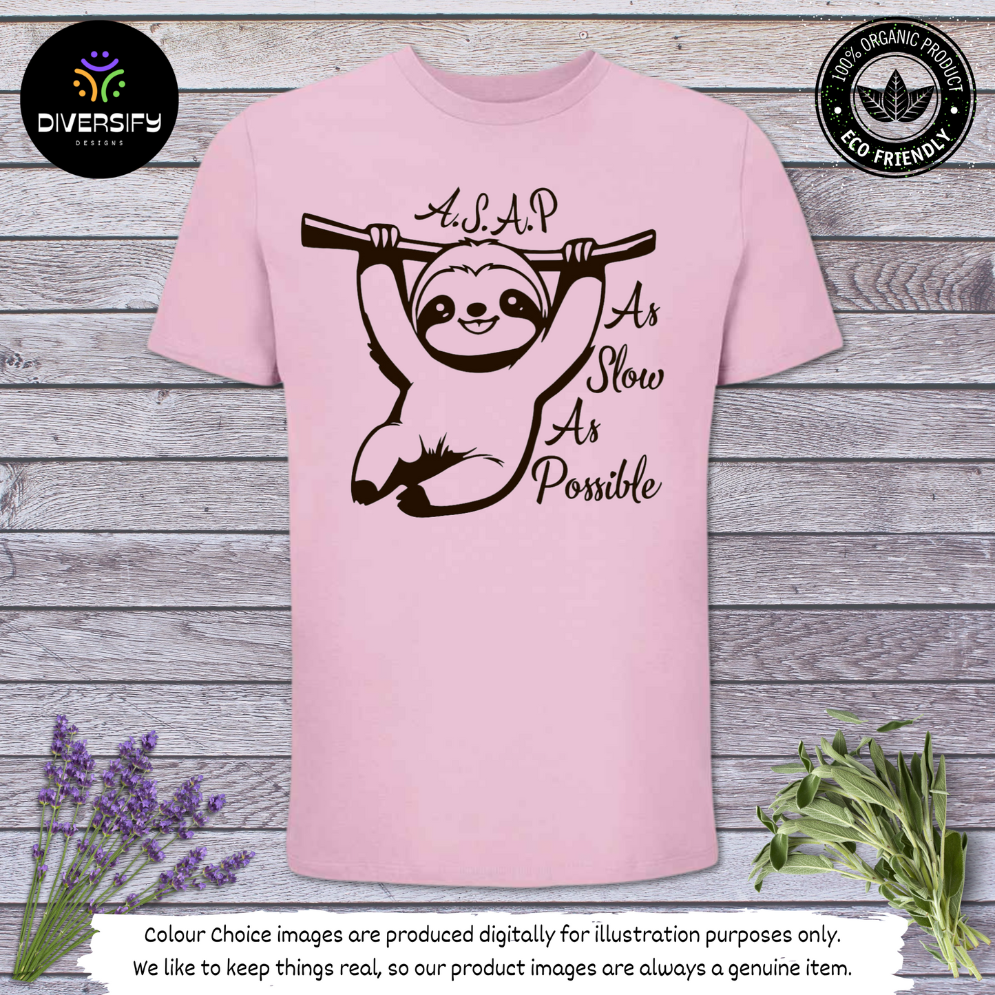 Sloth T-Shirt- As Slow As Possible!